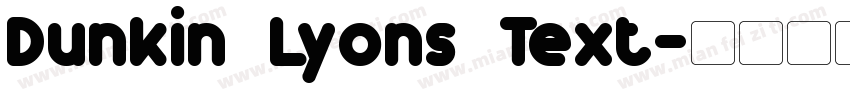 Dunkin Lyons Text字体转换